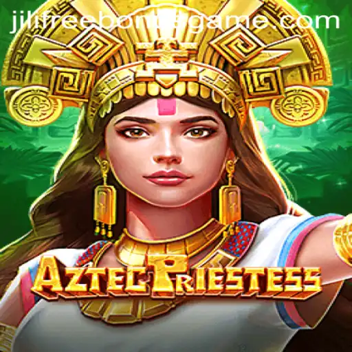 Discover the Thrilling World of AztecPriestess and Jili Free Bonus