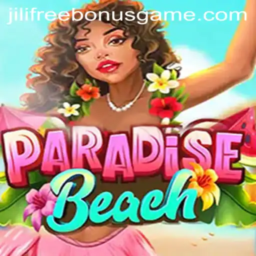 Exploring ParadiseBeach: A Thrilling Gaming Experience with Jili Free Bonus