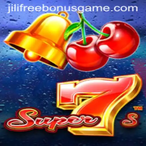 Exploring Super7s and the Excitement of JILI Free Bonus Opportunities